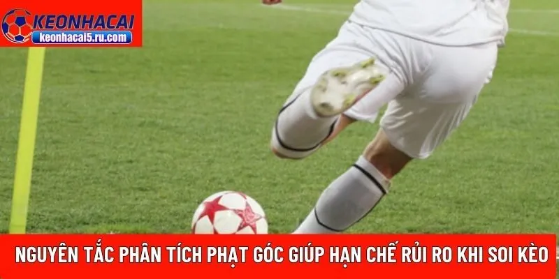 Các nguyên tắc phân tích phạt góc